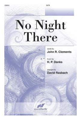 H.P. Danks: No Night There