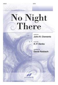 H.P. Danks: No Night There