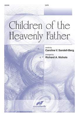 Richard A. Nichols: Children Of The Heavenly Father