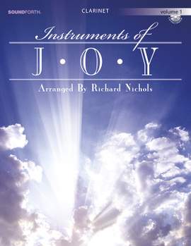 Richard A. Nichols: Instruments Of Joy