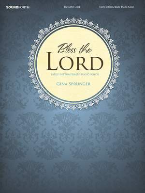 Gina Sprunger: Bless The Lord