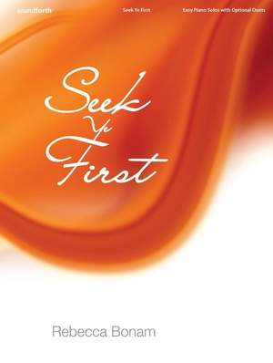 Rebecca Bonam: Seek Ye First