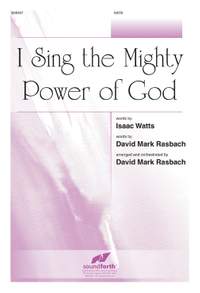 David Rasbach: I Sing The Mighty Power Of God