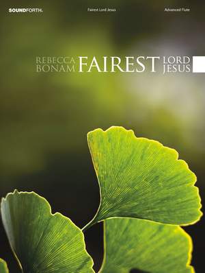 Rebecca Bonam: Fairest Lord Jesus