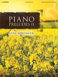 Gina Sprunger: Piano Preludes II