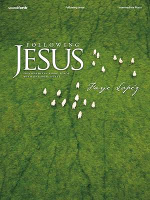 Faye López: Following Jesus