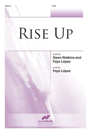 Faye López: Rise Up