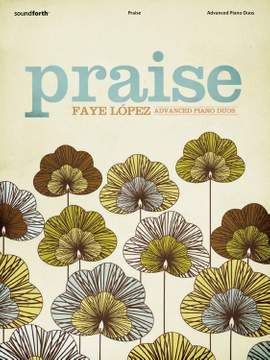 Faye López: Praise