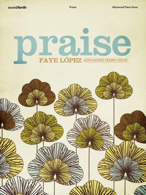Faye López: Praise