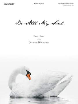 Faye López: Be Still My Soul