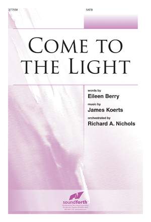 James Koerts: Come To The Light