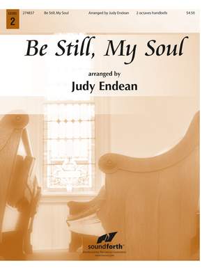 Jean Sibelius: Be Still, My Soul