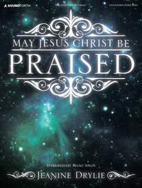 Jeanine Drylie: May Jesus Christ Be Praised