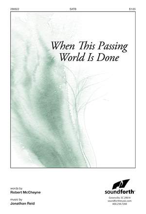 Jonathan Reid: When This Passing World Is Done