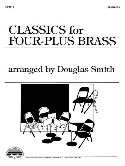 Douglas Smith: Classics For Four-Plus Brass