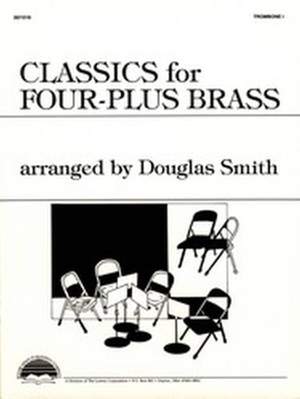 Douglas Smith: Classics For Four-Plus Brass
