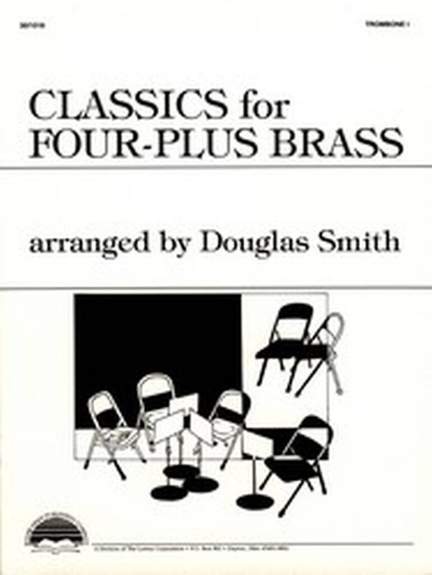 Douglas Smith: Classics For Four-Plus Brass