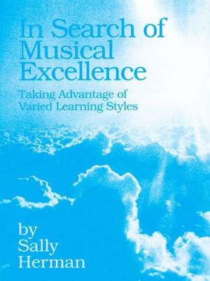 Sally Herman: In Search Of Musical Excellence