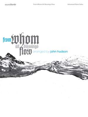 Frederick Hudson: From Whom All Blessings Flow
