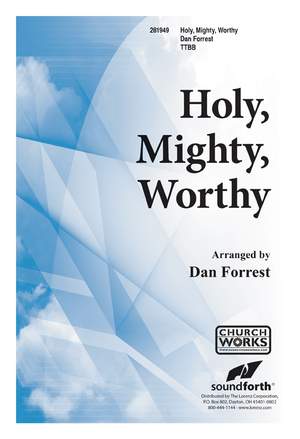 Greg Habegger: Holy, Mighty, Worthy