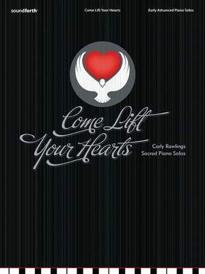 Carly Rawlings: Come Lift Your Hearts