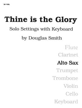 Douglas Smith: Thine Is The Glory