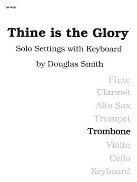 Douglas Smith: Thine Is The Glory