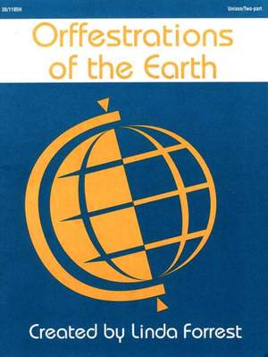 Linda Forrest: Orffestrations Of The Earth