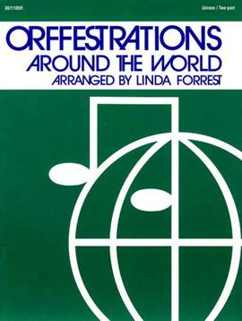 Linda Forrest: Orffestrations Around The World, Set II