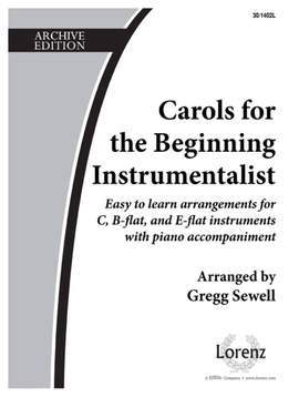 Gregg Sewell: Carols For The Beginning Instrumentalist