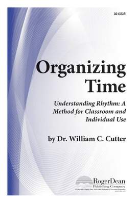 William Cutter: Organizing Time