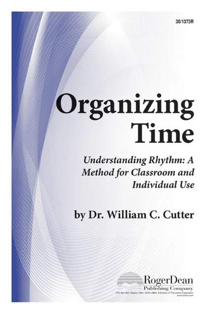 William Cutter: Organizing Time