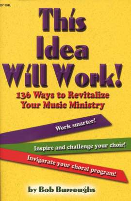 Bob Burroughs: This Idea Will Work!
