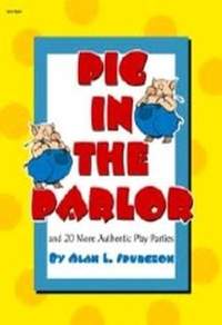 Alan Spurgeon: Pig In The Parlor