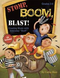 Cathy Blair: Stomp, Boom, Blast!