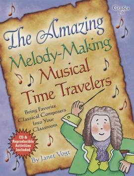 Janet Vogt: The Amazing Melody-Making Musical Time Travelers