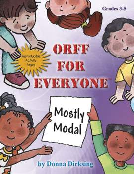 Donna Dirksing: Orff For Everyone
