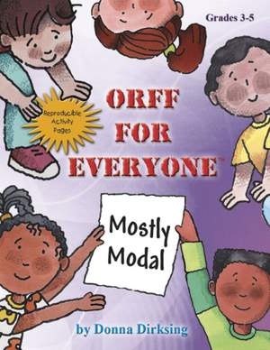 Donna Dirksing: Orff For Everyone