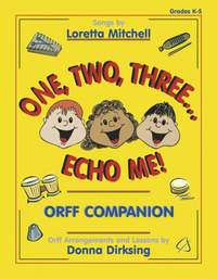 Loretta K. Mitchell: One, Two, Three...Echo Me!
