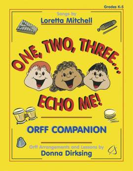 Loretta K. Mitchell: One, Two, Three...Echo Me!