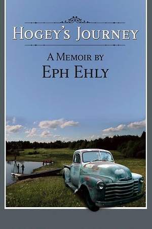Eph Ehly: Hogey's Journey