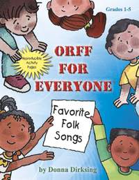 Donna Dirksing: Orff For Everyone