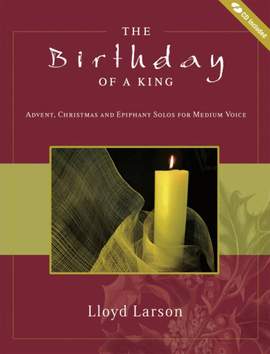 Lloyd Larson: The Birthday Of A King