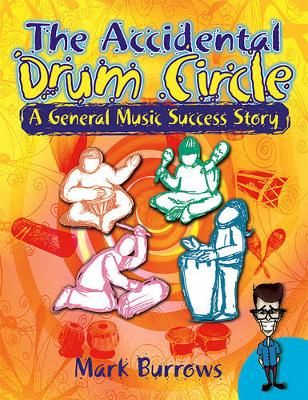 Mark Burrows: The Accidental Drum Circle