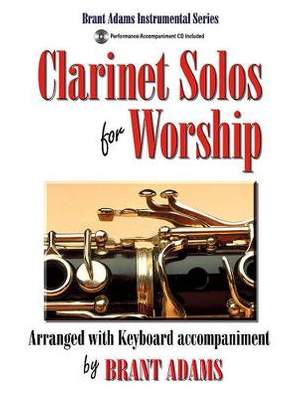 Brant Adams: Clarinet Solos For Worship