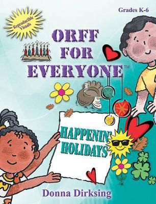 Donna Dirksing: Orff For Everyone
