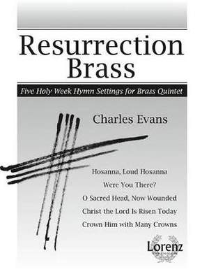 Charles Evans: Resurrection Brass