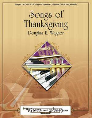 Douglas E. Wagner: Songs Of Thanksgiving