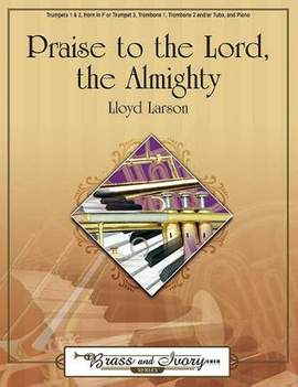 Lloyd Larson: Praise To The Lord, The Almighty