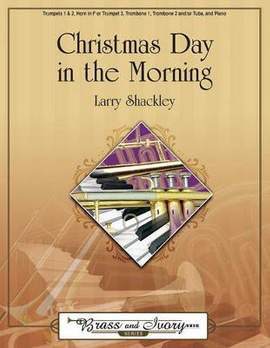 Larry Shackley: Christmas Day In The Morning